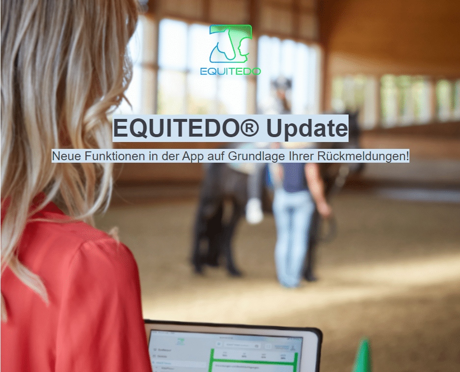 EQUITEDO® Update – Neue Funktionen!